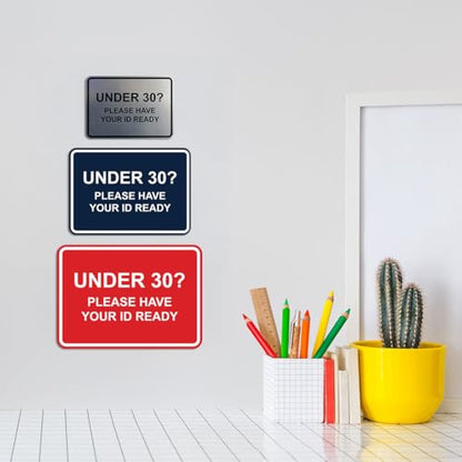 Classic Framed Under 30? Please Have Your ID Ready Sign (Red) - Small 2 Pack - color: Red, size: 4 x 6" - Small (2 Pack)