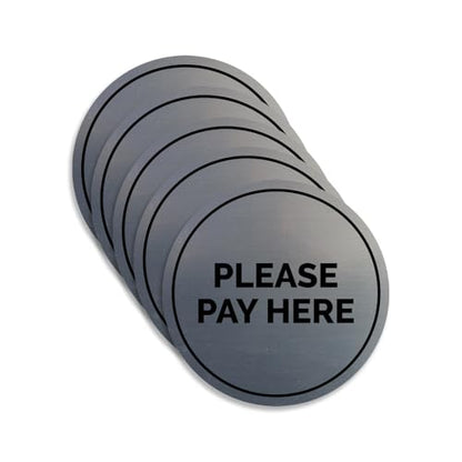 Signs ByLITA Circle Pay Here Sign (Brushed Silver) - Small (5 Pack) - color: Brushed Silver, size: 4" - Small (5 Pack)