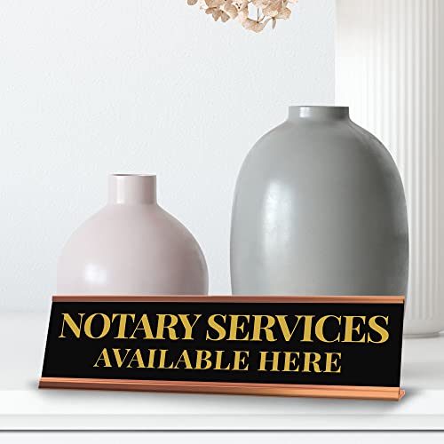 Signs ByLITA Notary Services Available Here Rose Gold Frame Desk Sign (2x8") - size: 2 x 8 inches