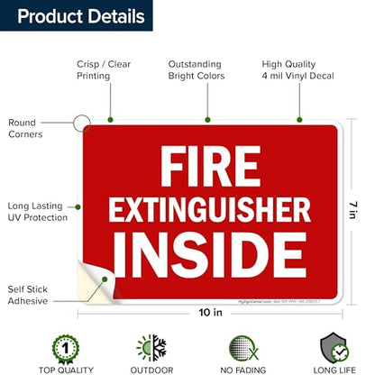 Fire Extinguisher Inside Sign, 10x7 Inches, 4 Mil Vinyl Decal Stickers Weather Resistant, Made in USA by My Sign Center - size: 7x10 Vinyl Sticker