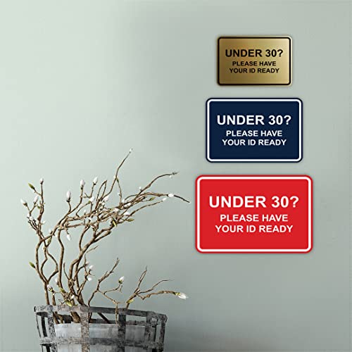 Classic Framed Under 30? Please Have Your ID Ready Sign (Black/Silver) - Medium - color: Black / Silver, size: 5 x 7" - Medium (1 Pack)
