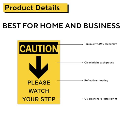 Caution Please Watch Your Step Sign - Rust Free, Caution Warning Signs for Outside, Home and Business - UV Protected, Waterproof and Easy to Install - 2 Pre-drilled Holes - color: Pack of 4, size: 18"x24"