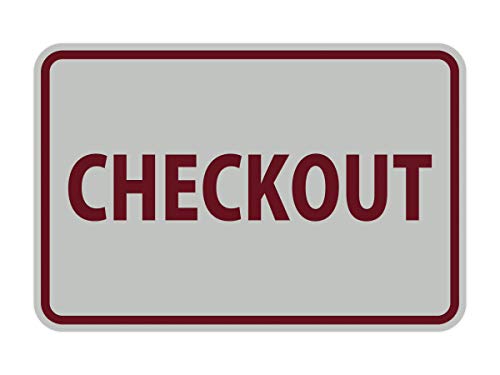 Signs ByLITA Classic Checkout Sign (Light Grey/Burgundy) - Small - color: Light Grey / Burgundy, size: 4 x 6" - Small (1 Pack)