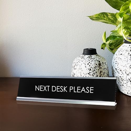 Signs ByLITA NEXT DESK PLEASE Novelty Desk Sign