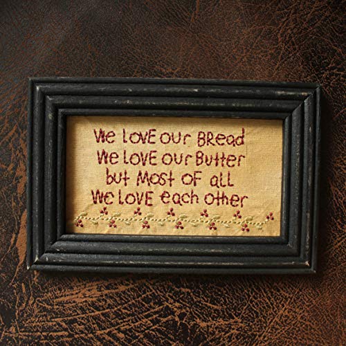 CVHOMEDECO. Primitives Antique 'We Love Our Bread, Our Butter, But Most of All Each Other' Stitchery Frame Wall Mounted Hanging Decor Art, 9 x 6 Inch - color: We Love Our Bread, We Love Our Butter, But Most of All We Love Each Other