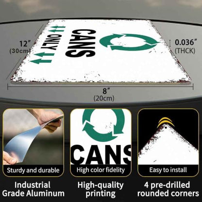 12 X 8 In Aluminum Metal Recycling Cans Only Sign