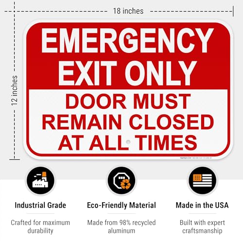 Emergency Exit Only, Door Must Remain Closed Sign, - size: 12x18 Reflective