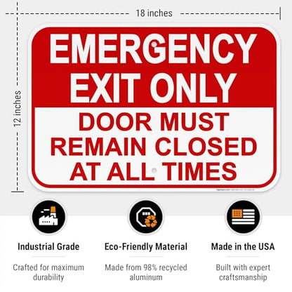 Emergency Exit Only, Door Must Remain Closed Sign, - size: 12x18 Reflective
