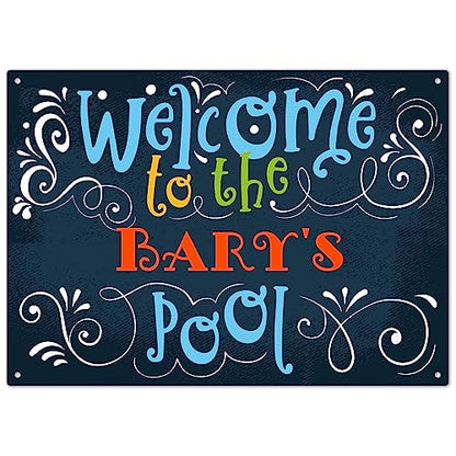 Custom Pool Sign, Welcome to The Pool, Fun Colors, Christmas Gift Dad - color: D203, size: 10x14