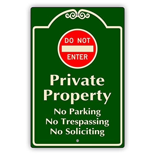 Do Not Enter Private Property No Parking Unique Novelty Tin Metal Sign 12"x8" - color: s392