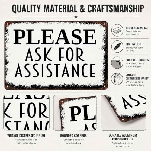 Please Ask for Assistance Aluminum Metal Sign 8 x 12 Inch