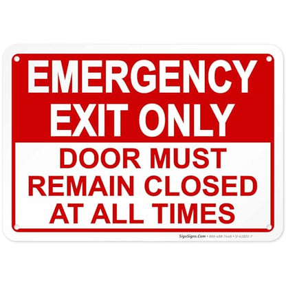 Emergency Exit Only, Door Must Remain Closed Sign, - size: 10x7