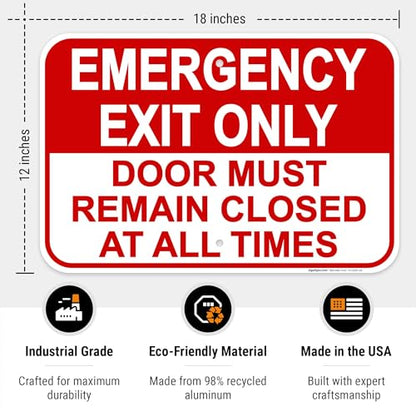 Emergency Exit Only, Door Must Remain Closed Sign, - size: 12x18