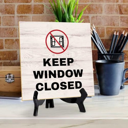 Keep Window Closed 5"x 5" Square Table Sign With Acrylic Easel | General Office Notices & Business Table Signs - color: Keep Window Closed