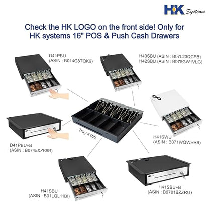 ONLY FOR HK SYSTEMS and won’t fit other cash drawers! HK SYSTEM’s Till/Tray for 16" POS Cash Drawer and Push Cash Drawers - size: 02. For 16" 5B/5C