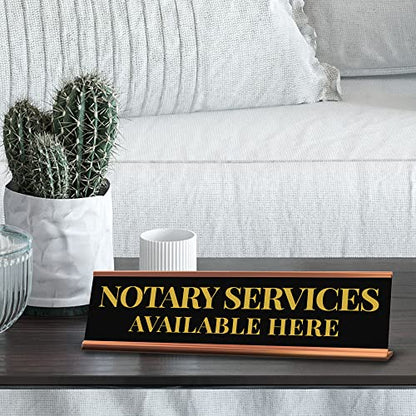 Signs ByLITA Notary Services Available Here Rose Gold Frame Desk Sign (2x8") - size: 2 x 8 inches