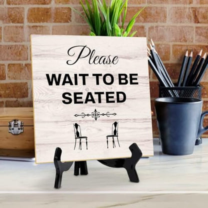 Please Wait to Be Seated 5"x 5" Square Table Sign With Acrylic Easel | General Office Notices & Business Table Signs - color: Please Wait to Be Seated