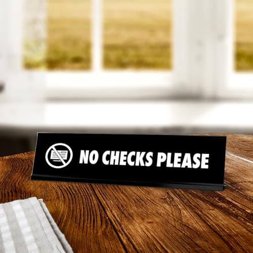 No Checks Please, BW Black Frame, Desk Sign (2x8")