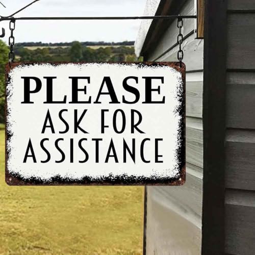 Please Ask for Assistance Aluminum Metal Sign 8 x 12 Inch