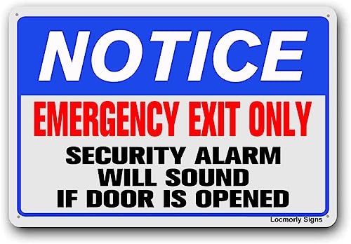 Notice Emergency Exit Only, 12x16 Inch, Aluminum Door Must Remain Closed at All Times Sign - color: Sign04, size: 12"x16"