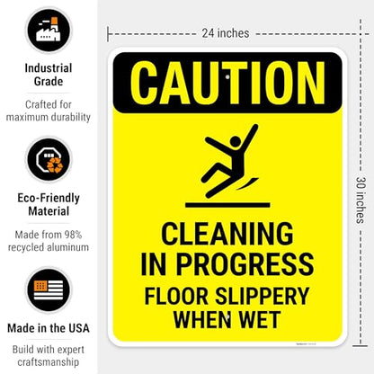 Caution Cleaning in Progress Floor Slippery When Wet OSHA Sign, - size: 24x30