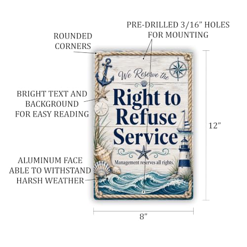 Right to Refuse Service Coastal Business Sign - style: Right to Refuse Service
