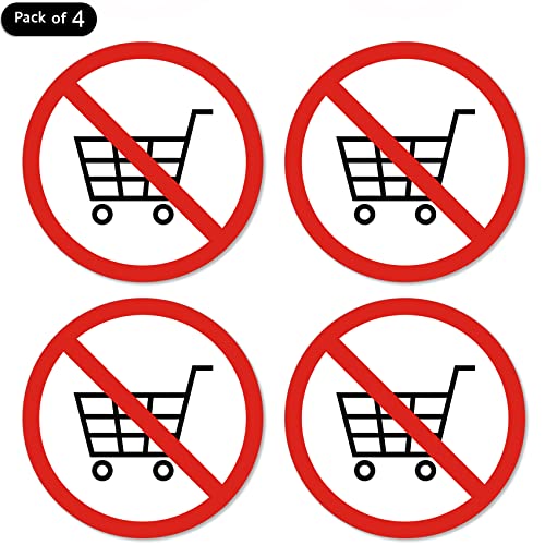 dealzEpic - No Shopping Cart Allowed Sign Sticker | Self-Adhesive Peel and Stick Vinyl Decal - 3.94 inches in Diameter - Pack of 4 Pcs - color: No Shopping Cart