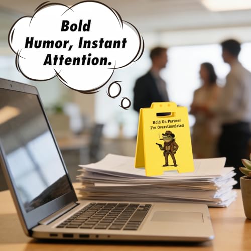 Hold On Partner I'm Overstimulated Sign Funny Mini Desk Decor Accessories Humor Desk Sign for Coworkers Office Gifts for Women Men Boss employees White Elephant Gift Idea - style: Hold On Partner I'm Overstimulated