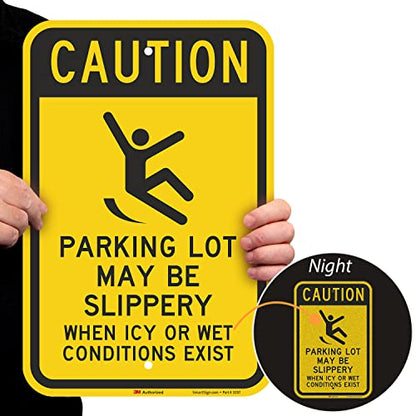 SmartSign-K-2855-EG "Caution - Parking Lot Slippery When Icy Or Wet" Sign | 12" x 18" 3M Engineer Grade Reflective Aluminum - color: 12" x 18" 3M EG Reflective Aluminum