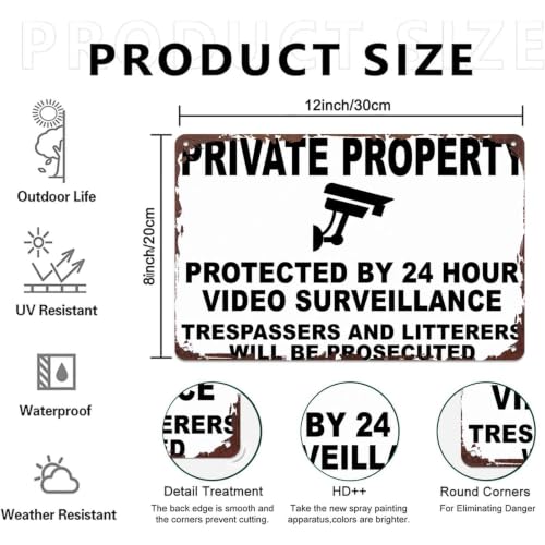 Private Property Protected By 24 Hour Video Surveillance Metal Sign 8x12 Inch, Funny Aluminum Wall Decor for Home Garden Farm Yard Warehouse Office Front Door Gate Wall Decor
