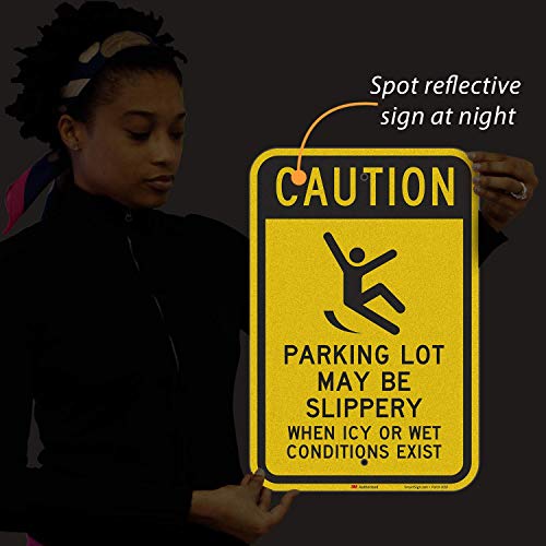 SmartSign-K-2855-EG "Caution - Parking Lot Slippery When Icy Or Wet" Sign | 12" x 18" 3M Engineer Grade Reflective Aluminum - color: 12" x 18" 3M EG Reflective Aluminum