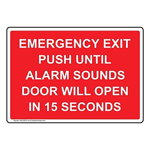 ComplianceSigns.com Emergency Exit Push Until Alarm Sounds Door Will Open In 15 Seconds Sign, 10x7 inch Plastic for Enter/Exit