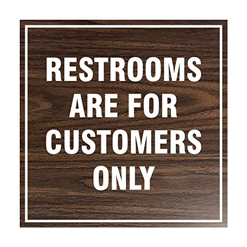 Signs ByLITA Square Restrooms Are For Customers Only Sign (Walnut) - Small 1 Pack - color: Walnut, size: 4 x 4" - Small (1 Pack)