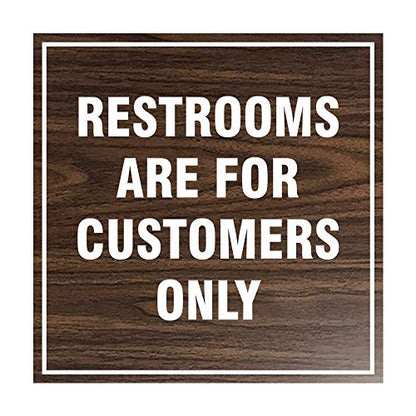 Signs ByLITA Square Restrooms Are For Customers Only Sign (Walnut) - Small 1 Pack - color: Walnut, size: 4 x 4" - Small (1 Pack)
