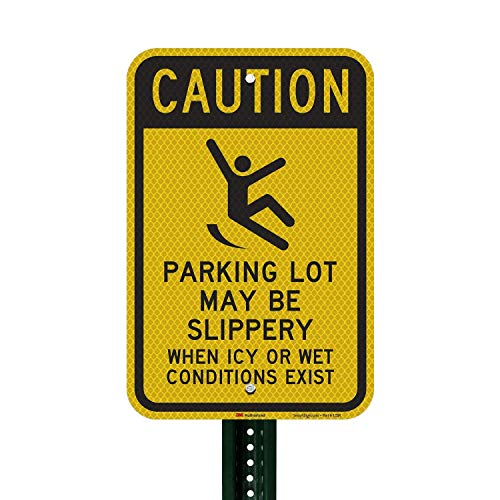 SmartSign 18 x 12 inch “Caution - Parking Lot May Be Slippery When Icy Or Wet Conditions Exist” Metal Sign, 63 mil Aluminum, 3M Laminated Diamond Grade Reflective Material, Black and Yellow, USA-Made - color: 12" x 18" DG Reflective Aluminum