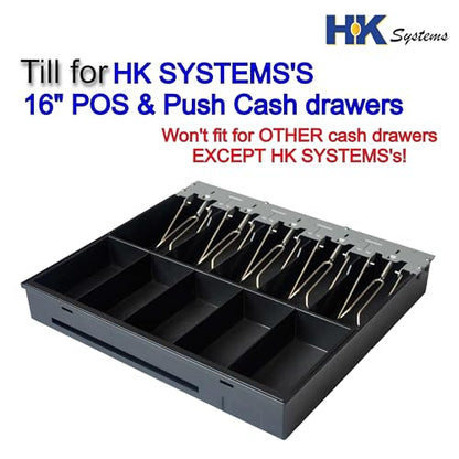 ONLY FOR HK SYSTEMS and won’t fit other cash drawers! HK SYSTEM’s Till/Tray for 16" POS Cash Drawer and Push Cash Drawers - size: 02. For 16" 5B/5C