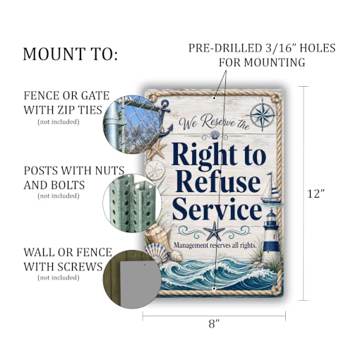 Right to Refuse Service Coastal Business Sign - style: Right to Refuse Service
