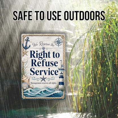 Right to Refuse Service Coastal Business Sign - style: Right to Refuse Service