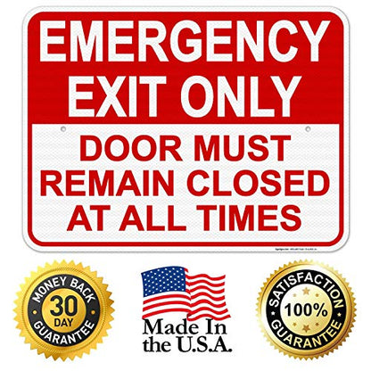 Emergency Exit Only, Door Must Remain Closed Sign, - size: 18x24 Reflective